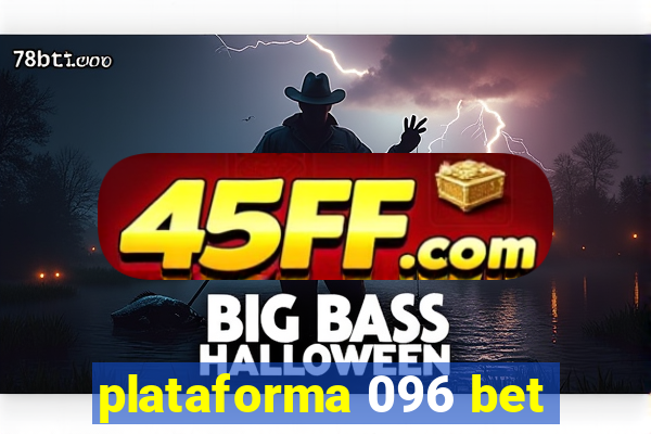 plataforma 096 bet